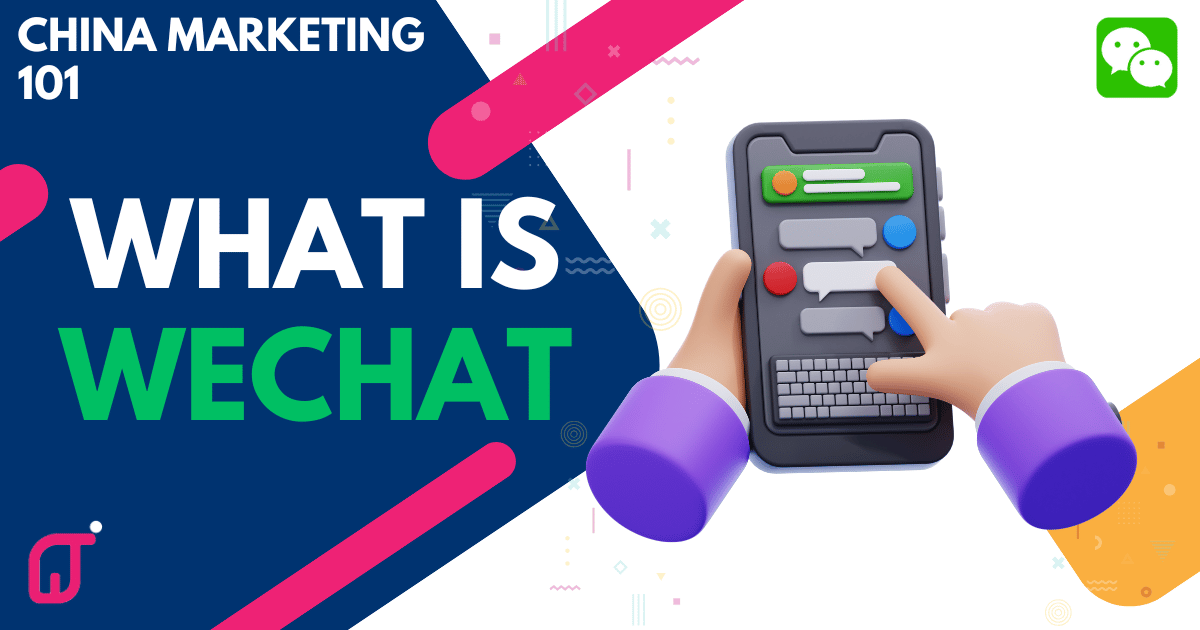 What is WeChat? | Twish China Marketing | Xiaohongshu Agency for Global ...