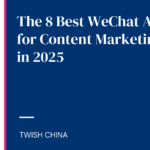 Best WeChat agencies in China in 2025