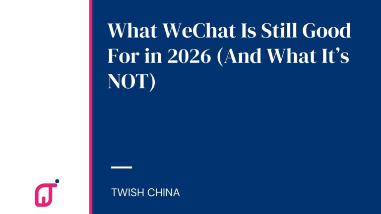 What WeChat Is Still Good For in 2026