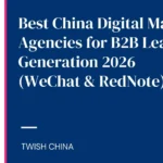 best-china-b2b-marketing-agencies-Twish