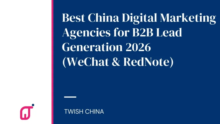 best-china-b2b-marketing-agencies-Twish