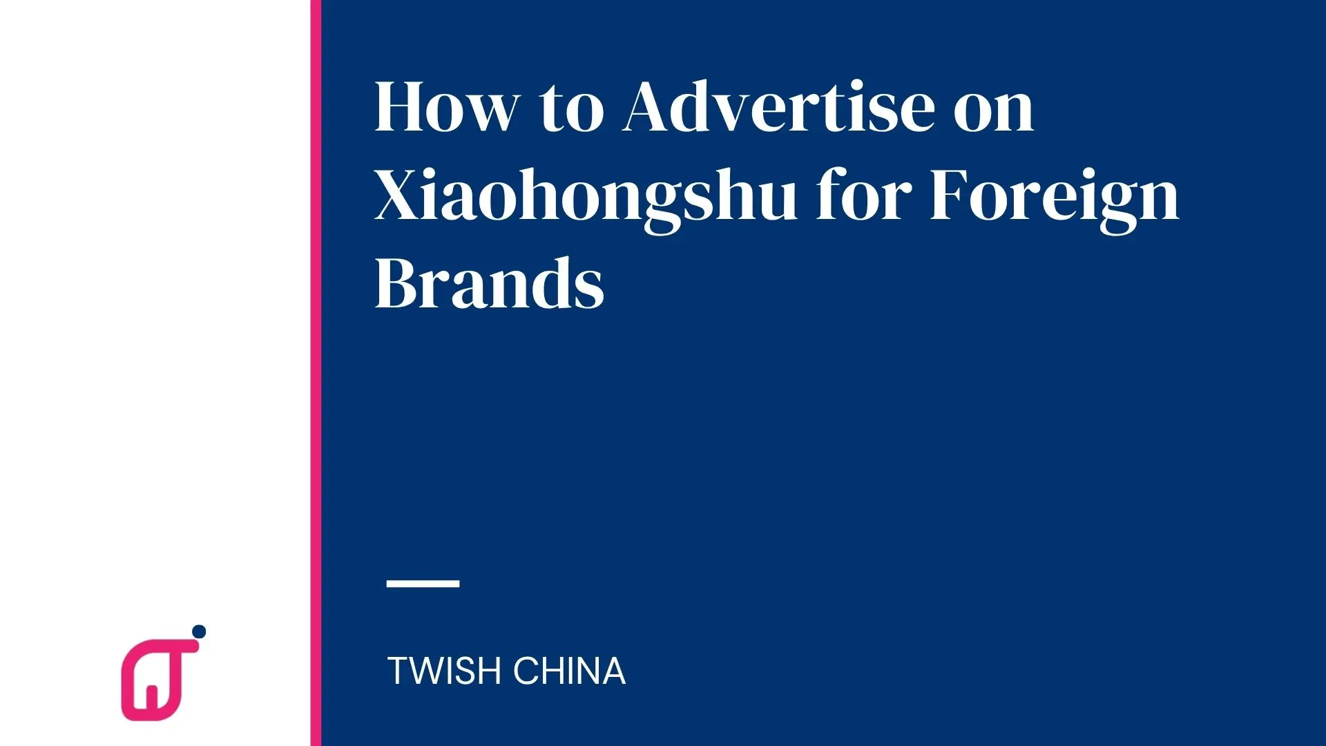 How to Advertise on Xiaohongshu